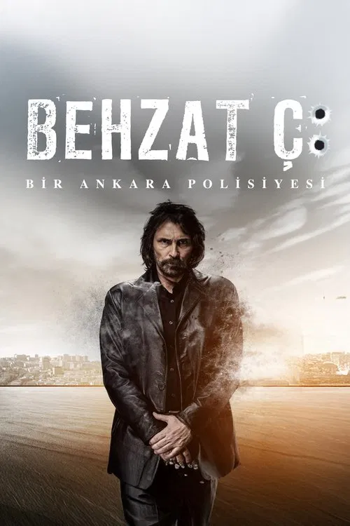 Behzat Ç.: Bir Ankara Polisiyesi (2010) film posteri