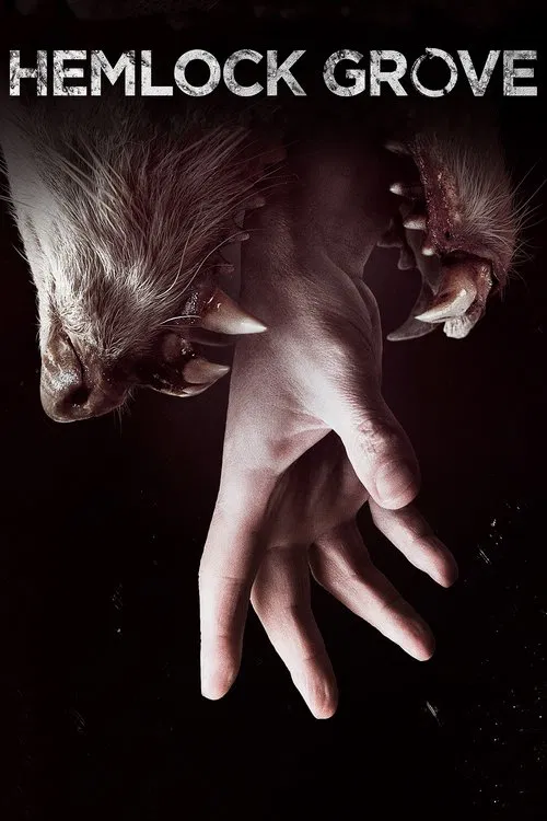 Hemlock Grove (2013) film posteri