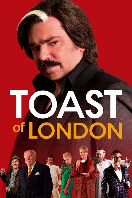 Toast of London (2013) film posteri