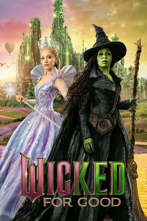 Wicked: İyilik Uğruna (2025) film posteri
