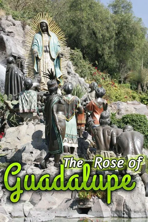 La rosa de Guadalupe (2008) film posteri