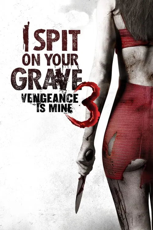 Mezarına Tüküreceğim 3 (2015) film posteri