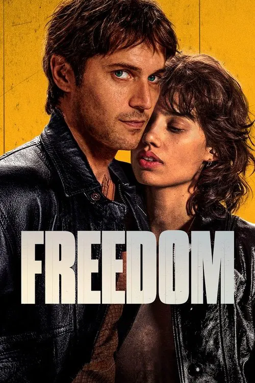 Özgürlük (2024) film posteri