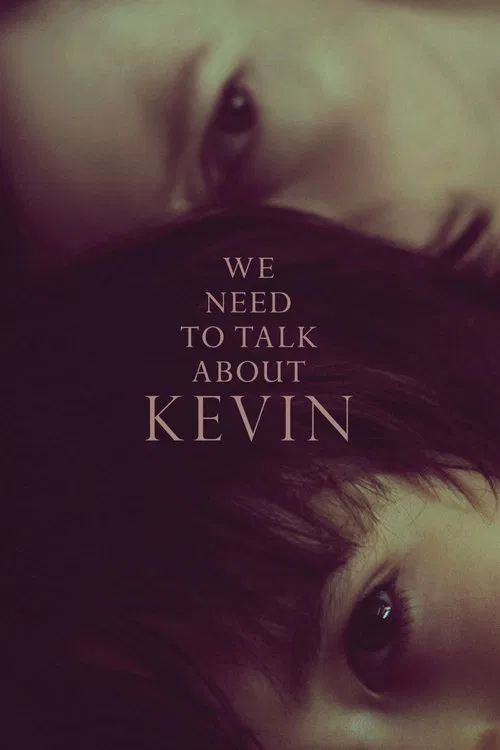 Kevin Hakkında Konuşmalıyız (2011) film posteri